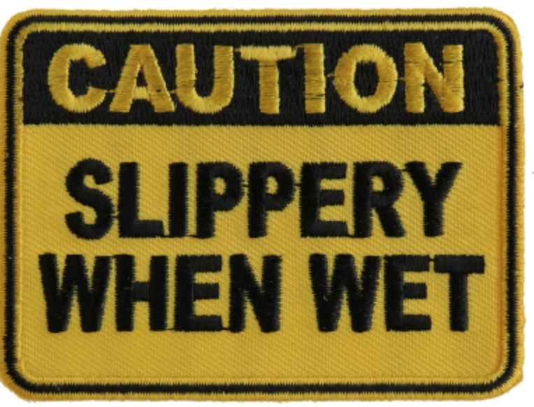 Caution Slippery When Wet Patch